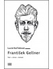 František Gellner (Lucie Kořínková)