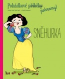Pohádkové pohromy! Sněhurka (Zelda Zonk, Fabrice Colin, Wilhelm Grimm, Jacob Grimm)