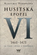Husitská epopej VI. (Vlastimil Vondruška)