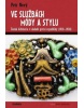 Ve službách módy a stylu (Vratislav Brabenec)