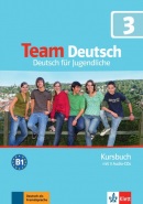Team Deutsch 3 Kursbuch + 2 Audio-CDs (Ursula Esterl a kolektiv autoru)