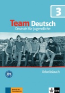 Team Deutsch 3 Arbeitsbuch (Ursula Esterl a kolektiv autoru)