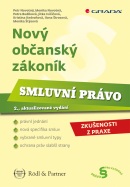 Nový občanský zákoník - Smluvní právo (Petr Novotný, Jitka Ivičičová, Monika Novotná, Monika Štýsová, Kristina Kedroňová, Petra Budíková, Ilona Štrosová)