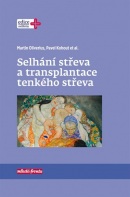 Selhání střeva a transplantace tenkého střeva (Martin Oliverius, Pavel Kohout)