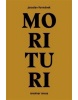 Morituri (Josef Horčic, Jaroslav Formánek)