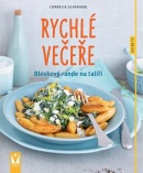 Rychlé večeře – bleskové rande na talíři (Cornelia Schinharl)