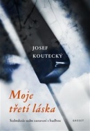 Moje třetí láska (Josef Koutecký)