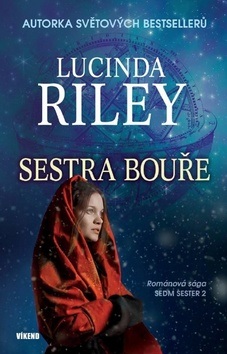 Sestra bouře Sedm sester 2 (Lucinda Riley)