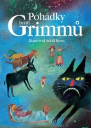 Pohádky bratří Grimmů (Wilhelm Grimm, Jacob Grimm)