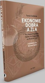 Ekonomie dobra a zla (Tomáš Sedláček)