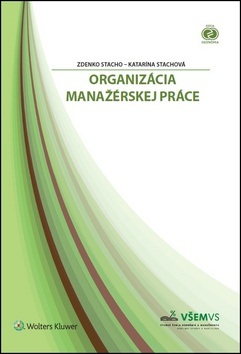 Organizácia manažérskej práce (Katarína Stachová, Zdenko Stacho)