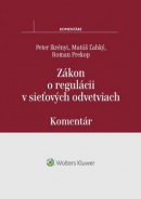 Zákon o regulácii v sieťových odvetviach (Matúš Ľahký, Peter Ikrényi, Roman Prekop)