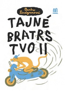 Tajné bratrstvo II. (Barbro Lindgren)