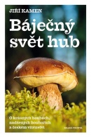 Báječný svět hub (Jiří Kamen)