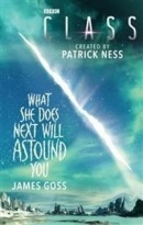 Class What She Does Next Will Astound You (James Goss)
