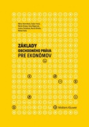 Základy obchodného práva pre ekonómov (Mária Veterníková, Marián Kropaj, Dušan Holub)