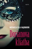 Dorianova kliatba (Michaela Ella Hajduková)