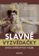 Slavné vyzvědačky dvou světových válek (Karel Pacner)