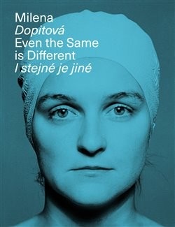 Milena Dopitová - I stejné je jiné (Martina Pachmanová)