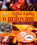 Velká kniha o grilování (Eric Treuillé)