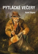 Pytlácké večery (Karel Vágner)