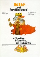 Klíč od království říkadla (Josef Brukner)