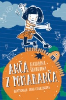 Anča z Pomaranča (Katarína Škorupová)