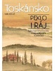 Toskánsko: peklo i ráj (Sue Arengo)