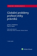 Globální problémy profesní etiky právníků (James E. Moliterno; Paul D. Paton)