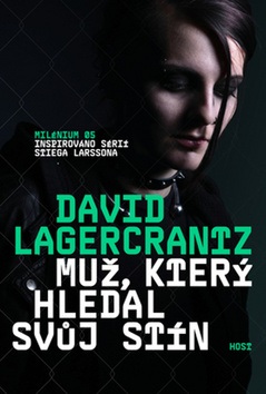 Muž, který hledal svůj stín (David Lagercrantz)