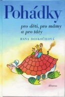 Pohádky pro děti, mámy a táty (Gabriel Filcík, Hana Doskočilová)