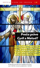 Prečo práve Cyril a Metod? (Cyril Vasiľ, Jaroslav Šebek)