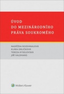 Úvod do mezinárodního práva soukromého (Jiří Valdhans, Klára Drličková, Naděžda Rozehnalová, Tereza Kyselovská)