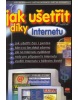 Jak ušetřit díky Internetu (Jiří Lapáček)