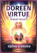 Výživa a intuice (Robert Reeves, Doreen Virtue)