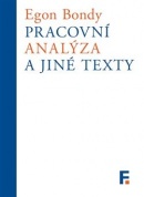 Pracovní analýza a jiné texty (Egon Bondy)