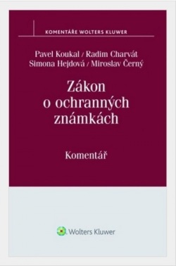 Zákon o ochranných známkách (č. 441-2003 Sb.) - komentář (Radim Charvát, Simona Hejdová, Miroslav Černý, Pavel Koukal)
