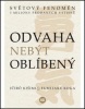 Odvaha nebýt oblíbený (Michal Sušina, Zuzana Pospíšilová)