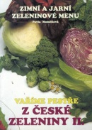 Vaříme pestře z české zeleniny II. (Krista Grecová, Pavla Momčilová)
