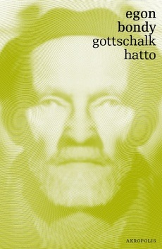 Gottschalk Hatto (Egon Bondy)