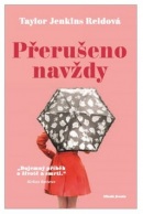 Přerušeno navždy (Taylor Jenkins Reid)