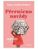 Přerušeno navždy (Taylor Jenkins Reid)