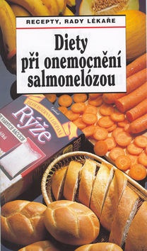Dieta při onemocnění salmonelózou (Stanislav Hrubý, Jaroslav Hejzlar)