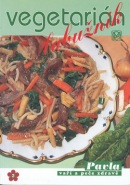 Vegetarián labužník (Božena Ševčíková, Pavla Momčilová)