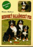 Bernský salašnický pes (Vladimír Doležal, Hans Räber, Jiří Winter-Neprakta)
