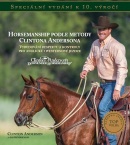 Horsemanship podle metody Clintona Andersona (Clinton Anderson, Ami Hendrickson)