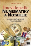 Encyklopedie numismatiky a notafilie - obecná sběratelská terminologie (Miloš Kudweis)