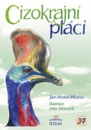 Cizokrajní ptáci (Jan Michal Mleziva)