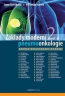 Základy moderní pneumoonkologie, 2. rozšířené vydání (Vítězslav Kolek, Jana Skřičková)