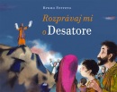 Rozprávaj mi o Desatore (Bruno Ferrero)
